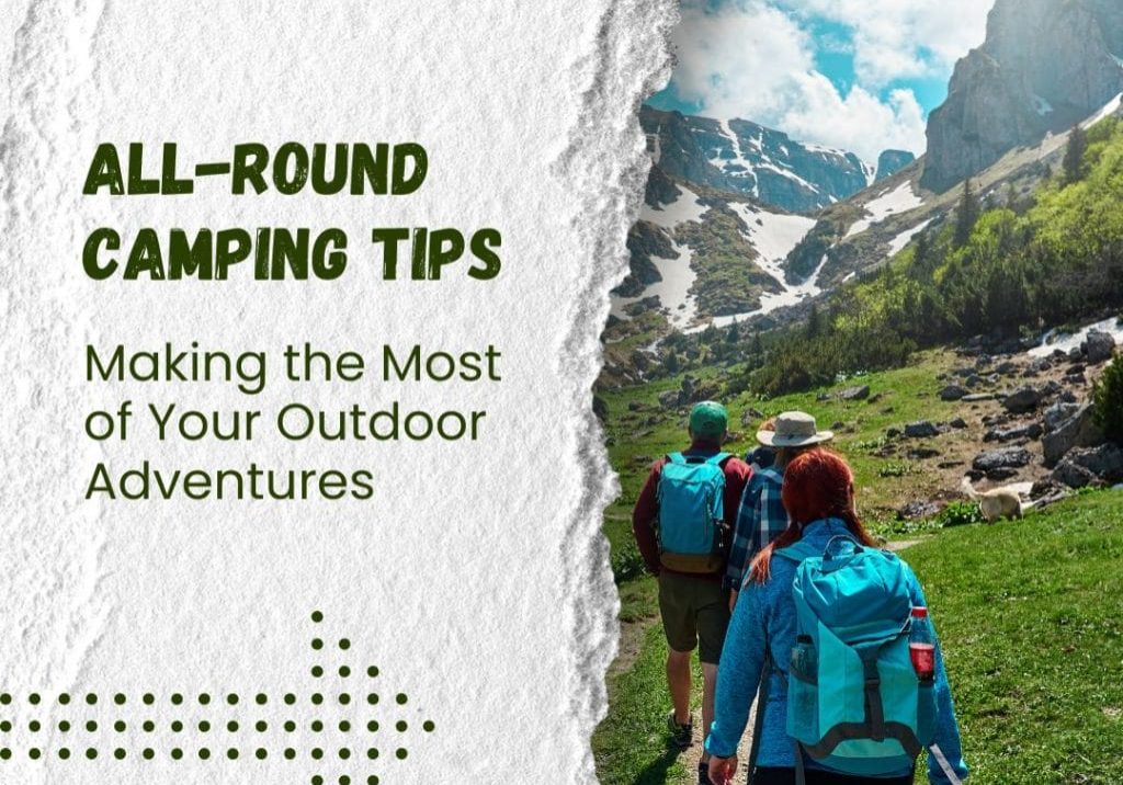 Camping Tips Making Your Outdoor Adventures