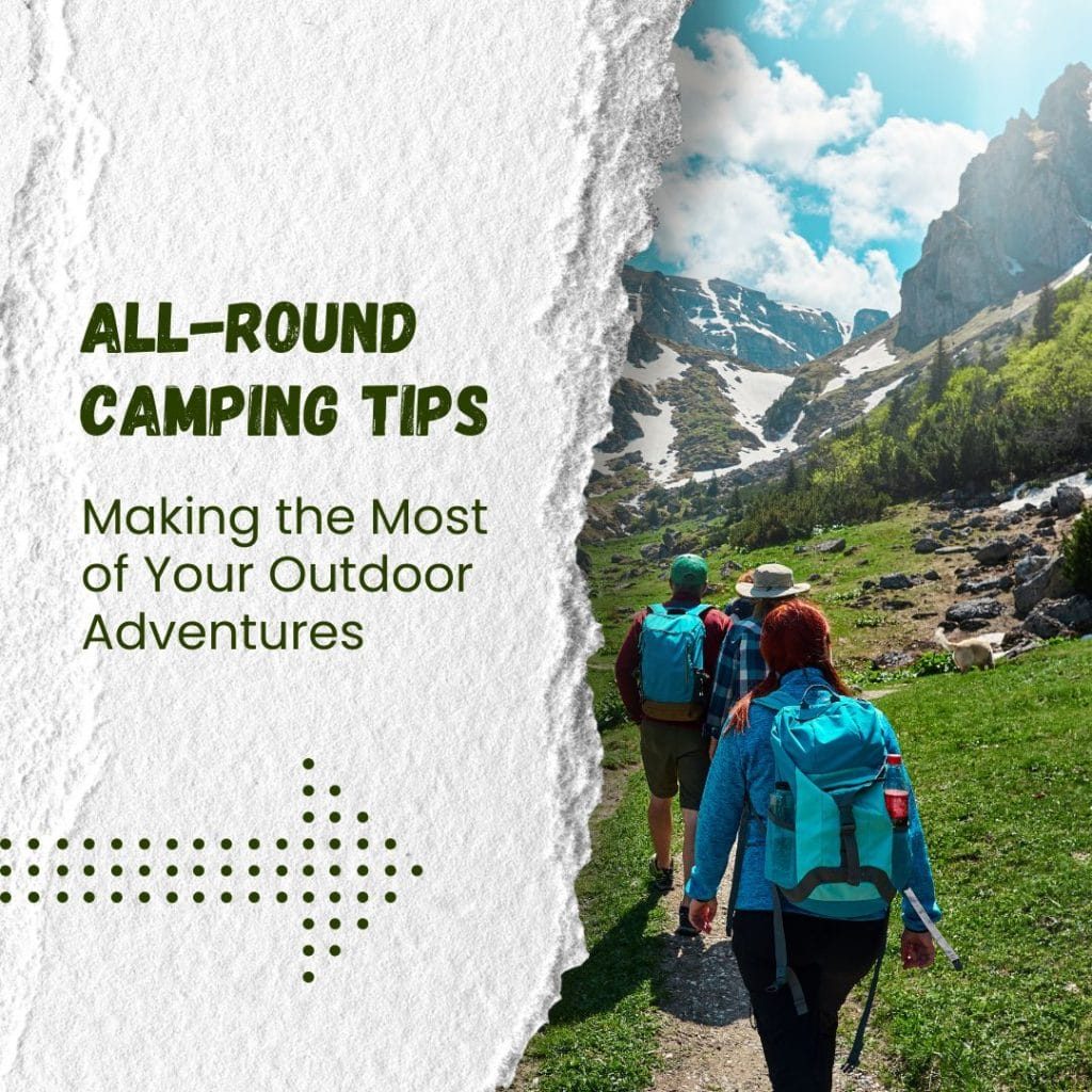 Camping Tips Making Your Outdoor Adventures