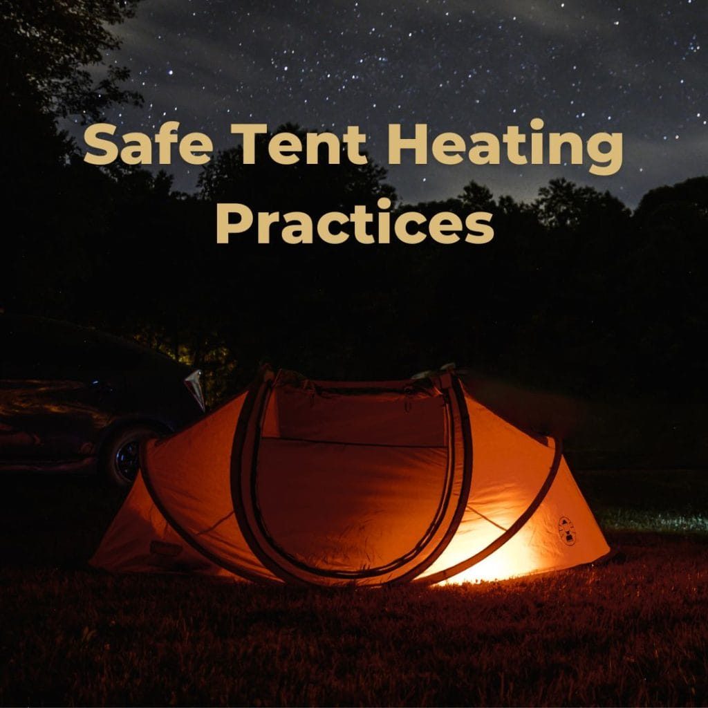 Safe and Efficient Tent Heating