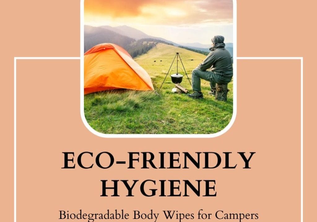 Biodegradable Body Wipes for Campers