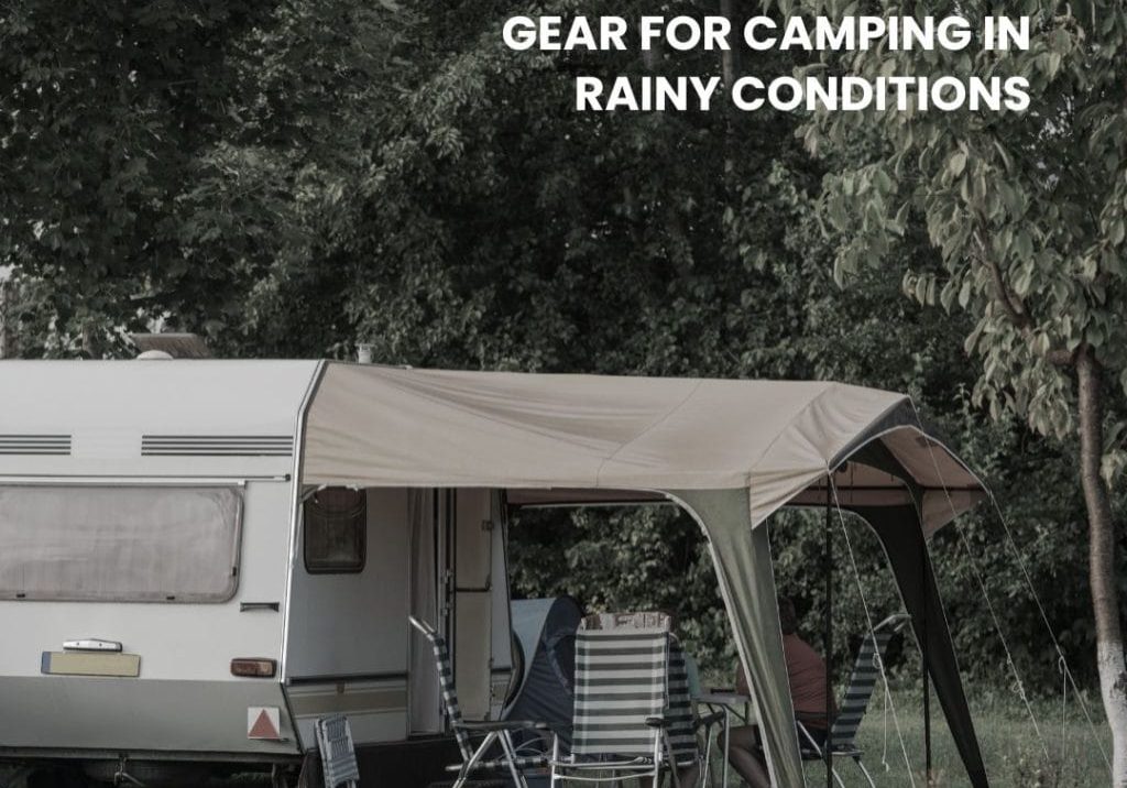 Weatherproof Gear for Camping