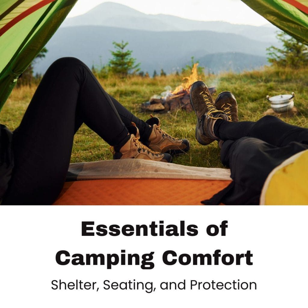 Camping Comfort Shelter, Seating, and Protection