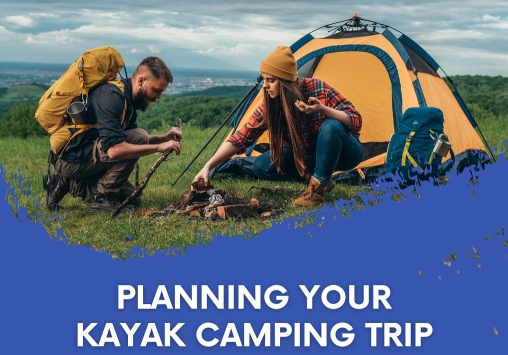 Kayak Camping Trip Guide