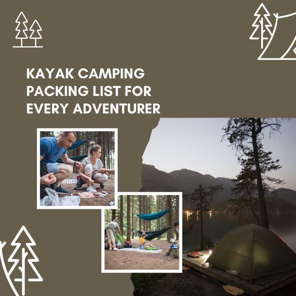Kayak Camping Packing List for Adventurer